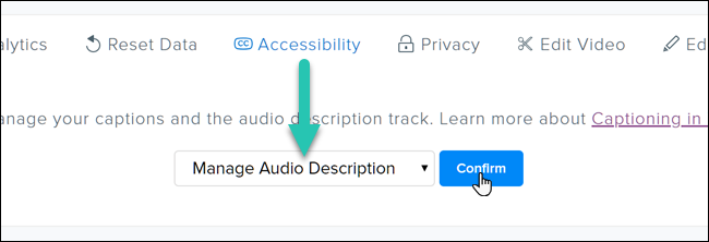 Screenshot of how to add audio descriptions in TechSmith Relay. Click on Accessibility and then Manage Audio Descriptions