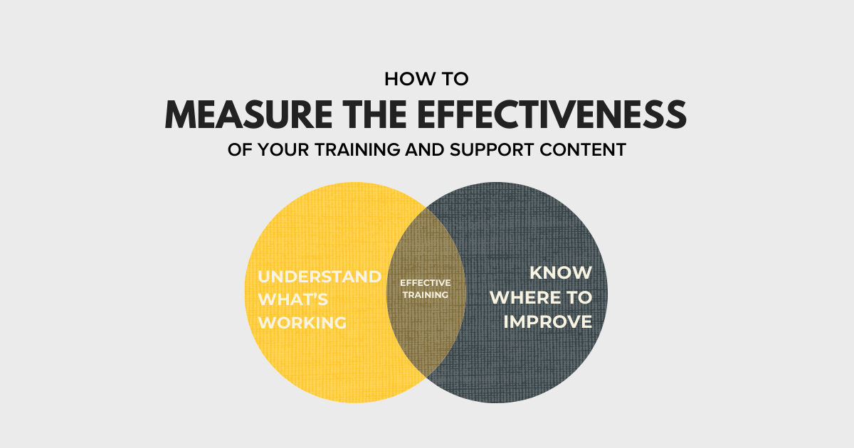 How to Measure the Effectiveness of Your Training and Support