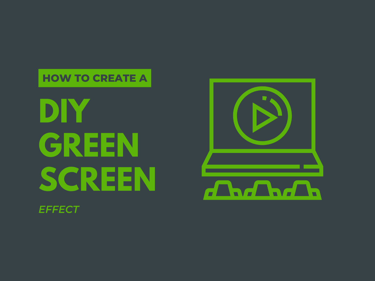 diy green screen for streaming