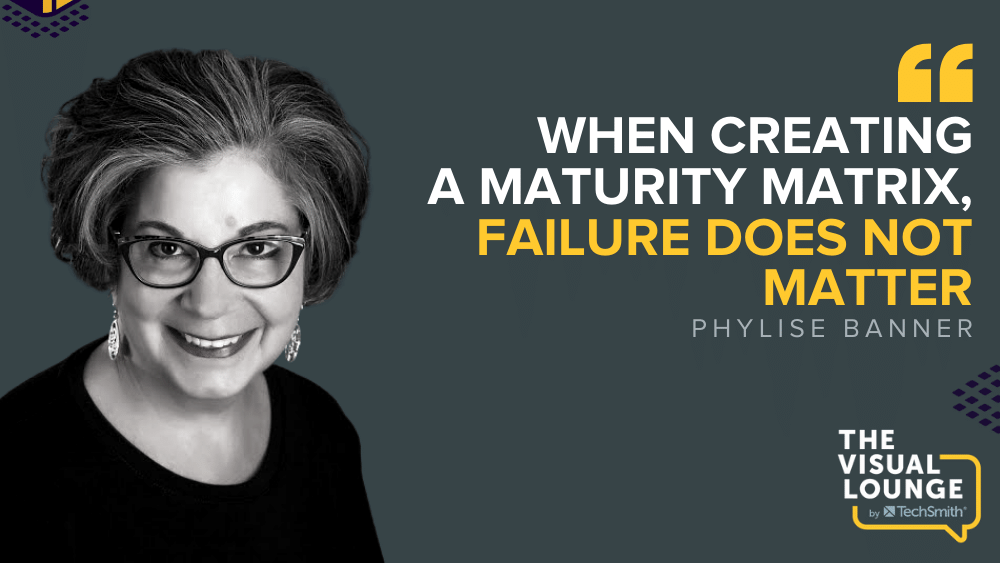 “When creating a maturity matrix, failure does not matter”
