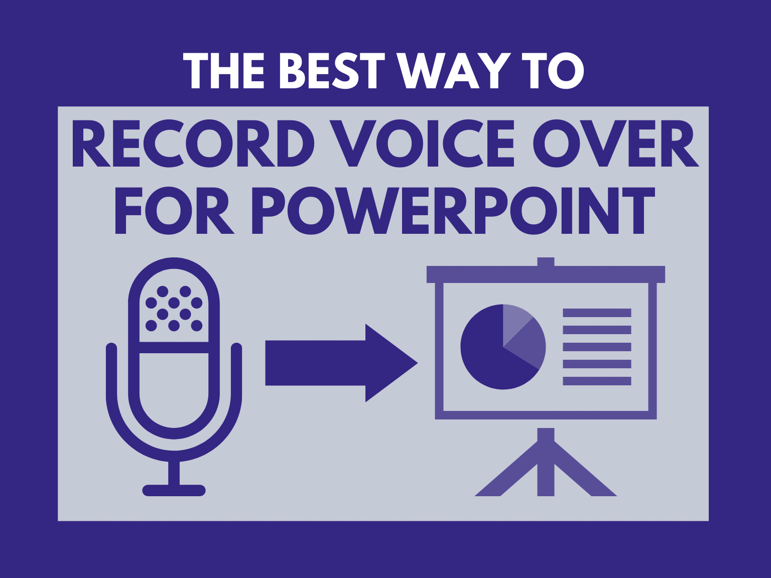 The Best Way To Add Voice Over To PowerPoint The TechSmith Blog