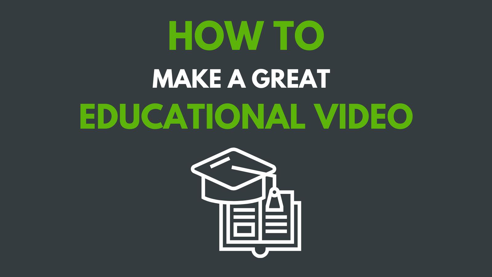 How To Make A Great Educational Videos Free Template The TechSmith 