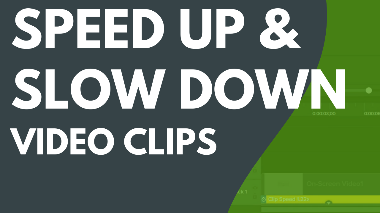 https://www.techsmith.com/blog/wp-content/uploads/2021/12/EN-Speed-Up-and-Slow-Down-Clip-Speed.png