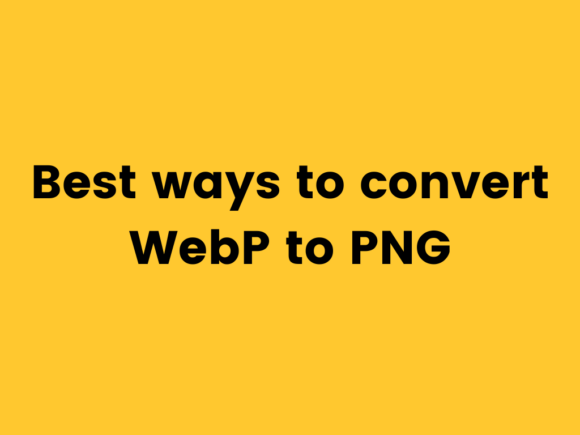 best-ways-to-convert-webp-to-png-the-techsmith-blog