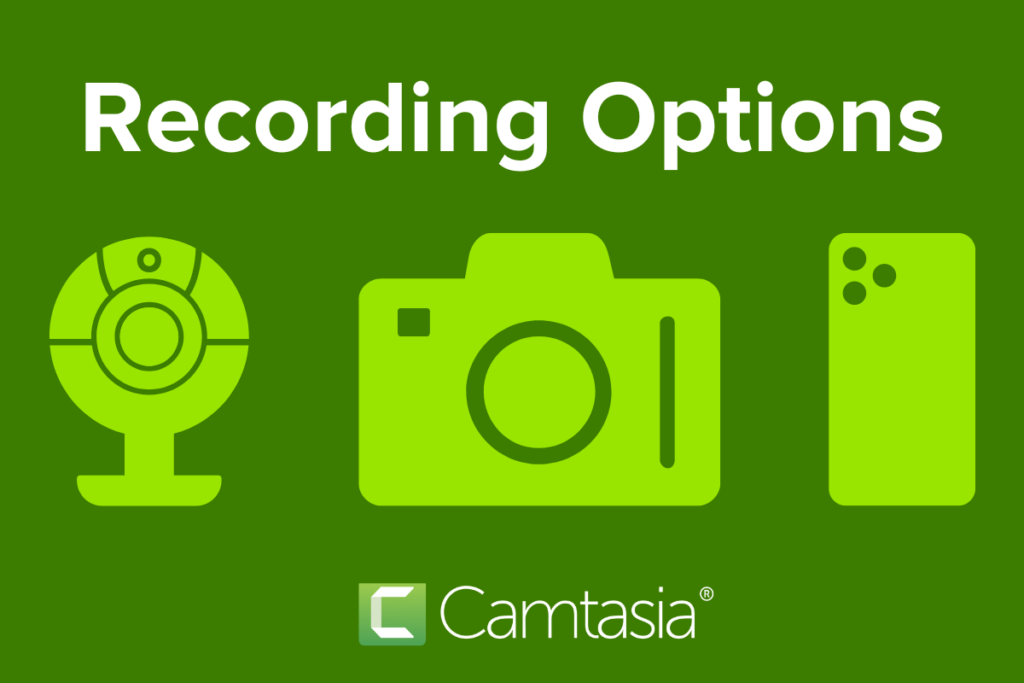 Recording options with webcam, camera, and phone icons.