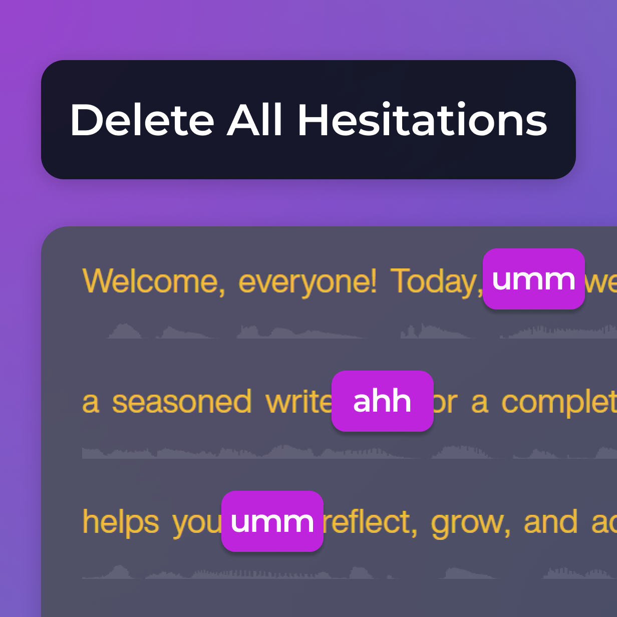 All of the hesitations highlighted in the Audiate editor, ready to be deleted.