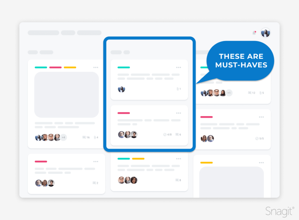 Screenshot of a project planning Kanban board with a section of the image circled and a Snagit text callout added that says 'these are must-haves'.