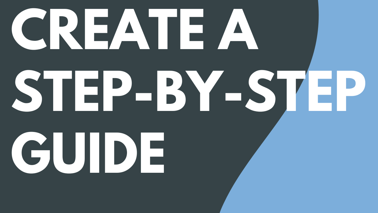 Automatically Create a Step-by-Step Guide (Step Capture) thumbnail