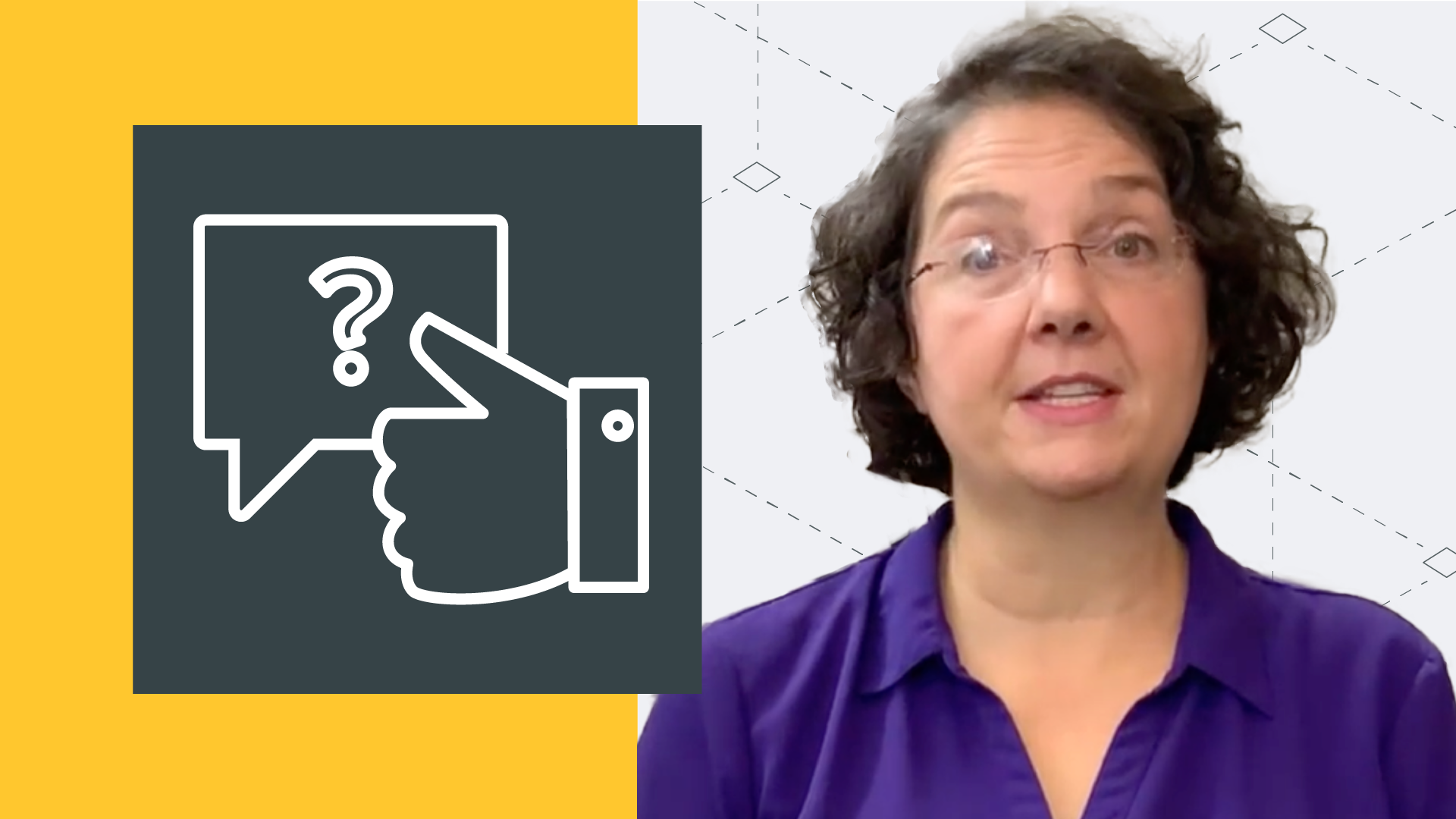 Split-screen design with a yellow background and an icon of a speech bubble with a question mark and a hand pointing on the left, paired with a woman wearing glasses and a purple shirt on the right, set against a light gray background with geometric patterns.