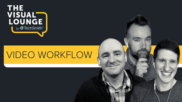 Banner for The Visual Lounge by TechSmith featuring three people and the text 'VIDEO WORKFLOW.'