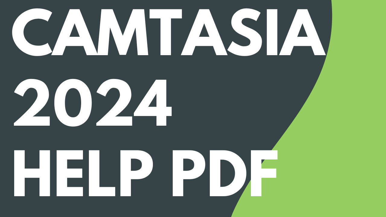 Camtasia 2024 Help PDF - Featured Image